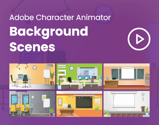 Adobe Character Animator Background Scenes
